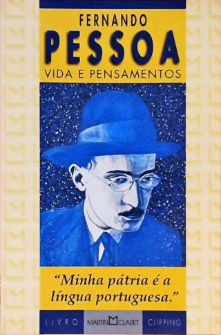 Fernando Pessoa - Vida e Pensamento