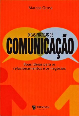 Dicas Práticas de Comunicação