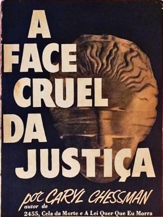A Face Cruel da Justiça