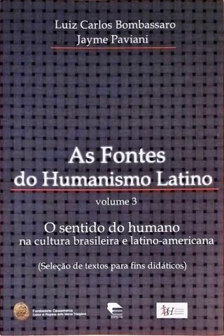 As Fontes Do Humanismo Latino - Volume 3