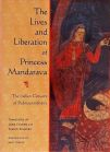 The Lives and Liberation of Princess Mandarava