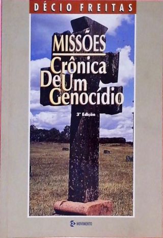 Missões - Crônica de um Genocídio