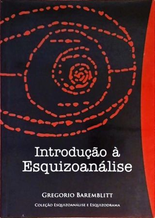 Introdução À Esquizoanálise