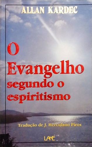 O Evangelho Segundo O Espiritismo