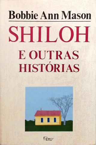 Shiloh E Outras Histórias