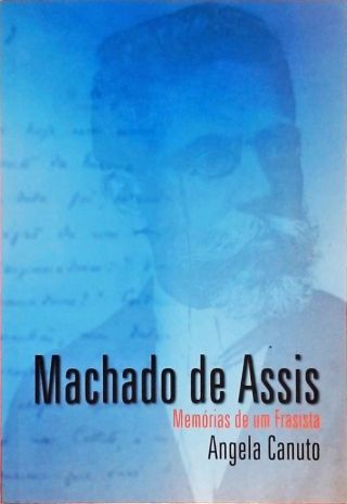 Machado De Assis - Memórias De Um Frasista