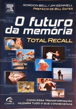 O Futuro Da Memória - Total Recall