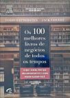 Os 100 Melhores Livros De Negócios De Todos Os Tempos