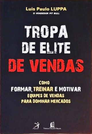 Tropa De Elite De Vendas