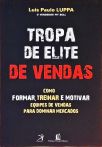 Tropa De Elite De Vendas