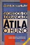 Segredos De Liderança De Átila, O Huno