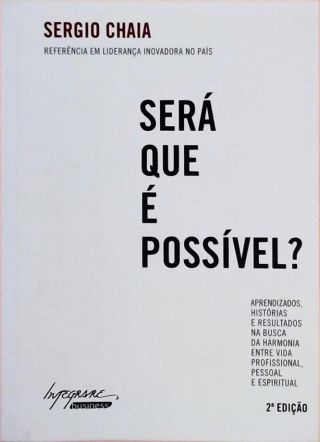 Sera Que É Possível?