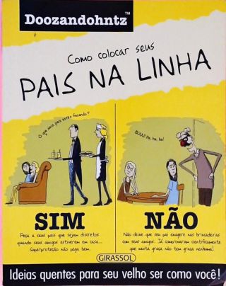 Como Colocar Seus Pais Na Linha