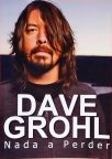 Dave Grohl - Nada A Perder