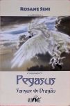 Pegasus Sangue De Dragão