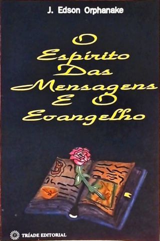 O Espírito Das Mensagens E O Evangelho