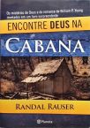 Encontre Deus Na Cabana