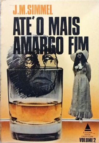 Até o Mais Amargo Fim - Volume 2