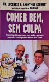 Comer Bem, Sem Culpa