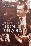 Depois De Leonel Brizola