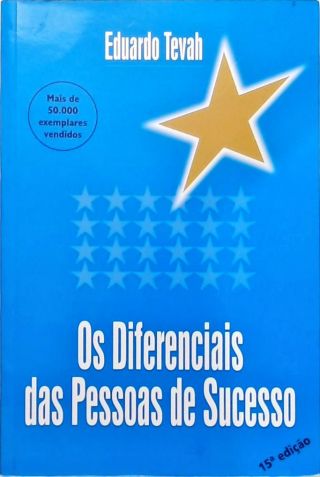 Os Diferenciais Das Pessoas de Sucesso