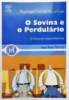 O Sovina E O Perdulário