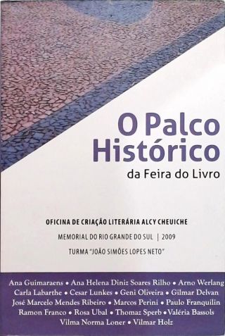 O Palco Histórico da Feira do Livro