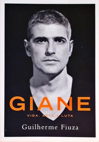 Giane - Vida, Arte E Luta