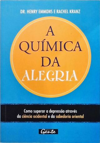 A Química Da Alegria