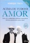 Acima De Tudo O Amor