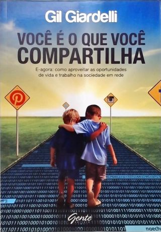 Você É O Que Você Compartilha