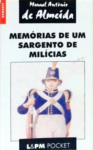 Memórias De Um Sargento De Milícias