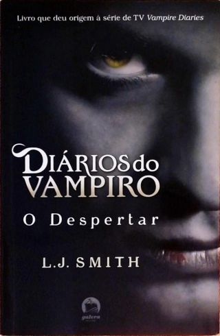 Diários do vampiro - O despertar