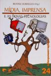 Mídia, Imprensa E As Novas Tecnologias