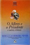 O Alferes E O Presidente