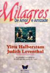 Milagres De Amor E Amizade