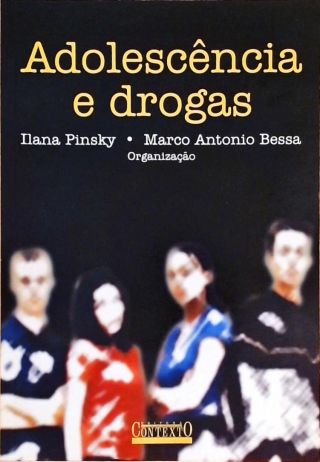 Adolescência e Drogas