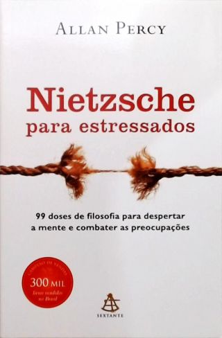 Nietzsche Para Estressados