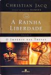 A Rainha Liberdade - O império das trevas