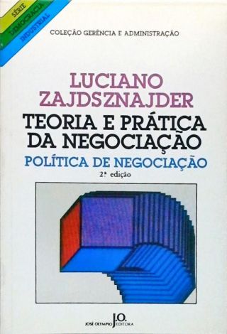 Teoria E Prática Da Negociação