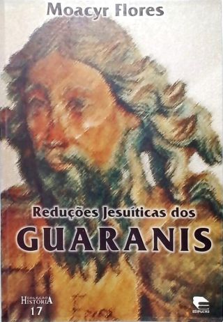 Reduções Jesuíticas Dos Guaranis