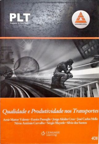 Qualidade e Produtividade Nos Transportes