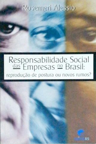 Responsabilidade Social Das Empresas No Brasil