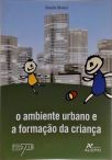 O Ambiente Urbano E A Formação Da Criança