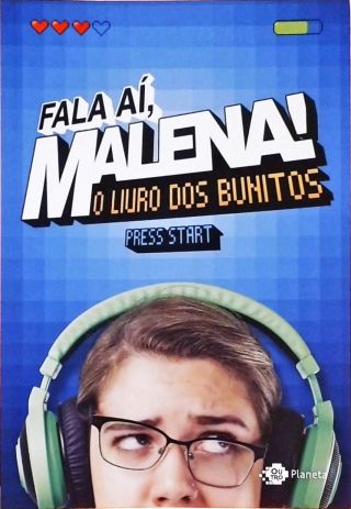 Fala Aí, Malena! O Livro Dos Bunitos