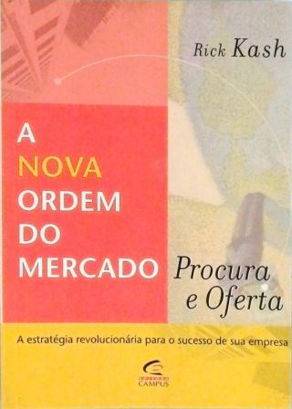 A Nova Ordem do Mercado