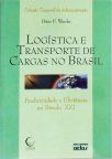Logistica E Transporte De Cargas No Brasil