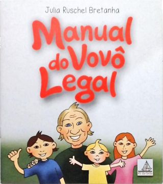 Manual Do Vovô Legal