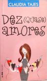 Dez Quase Amores