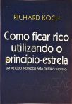 Como Ficar Rico Utilizando O Princípio-Estrela